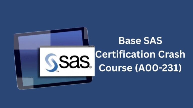 Base SAS Certification Crash Course (A00-231)