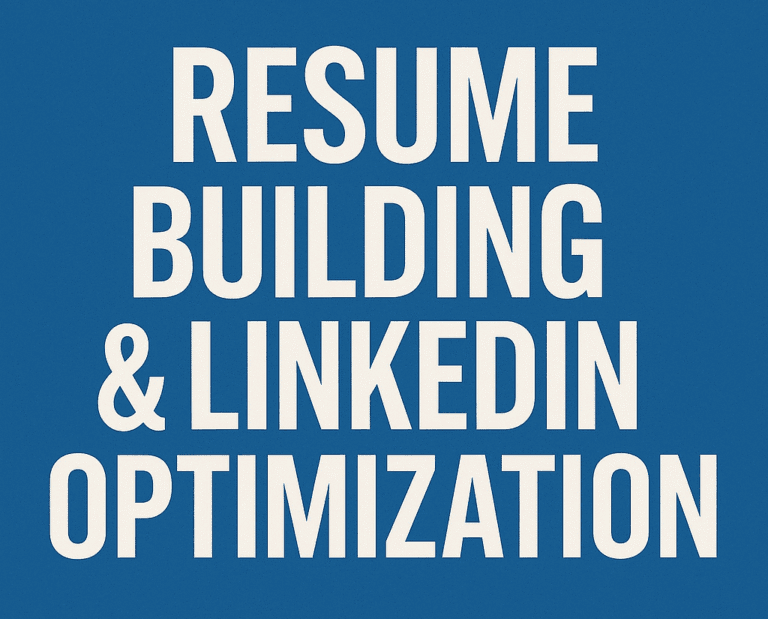 Resume Building & LinkedIn Optimization