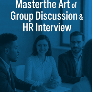 A digital poster for the online course titled "Master the Art of Group Discussion & HR Interview," featuring four professionally dressed individuals engaged in a discussion in a modern office setting, with a blue-themed background conveying a professional and learning-focused atmosphere.