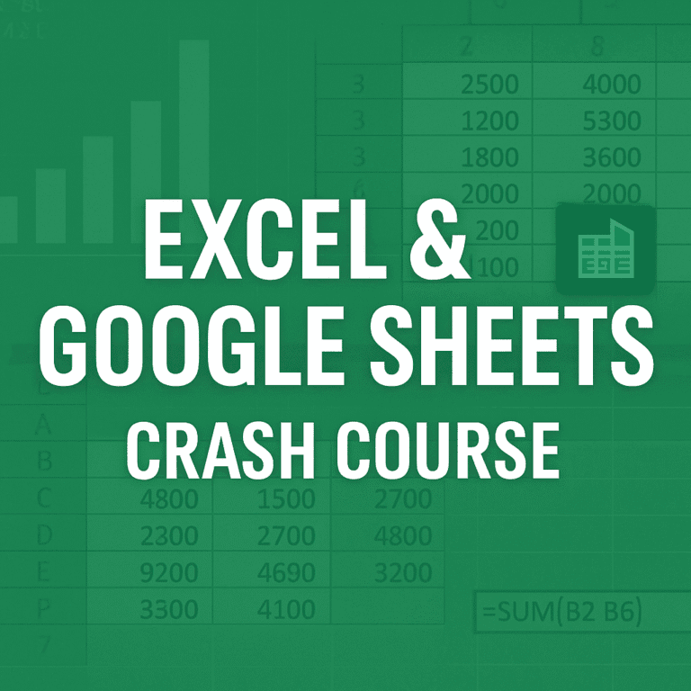 Excel & Google Sheets Crash Course