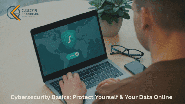 Cybersecurity Basics: Protect Yourself & Your Data Online