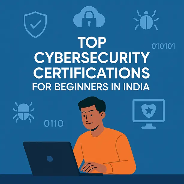Digital illustration showing a beginner student learning cybersecurity, surrounded by icons of certificates, shields, and laptops, with Indian career focus.