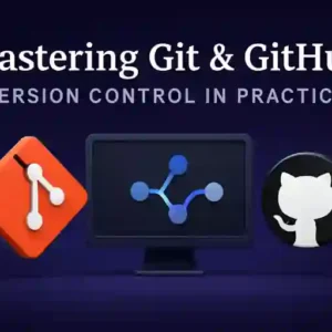 Master Git & GitHub Version Control Training – Learn Collaboration & CI/CD