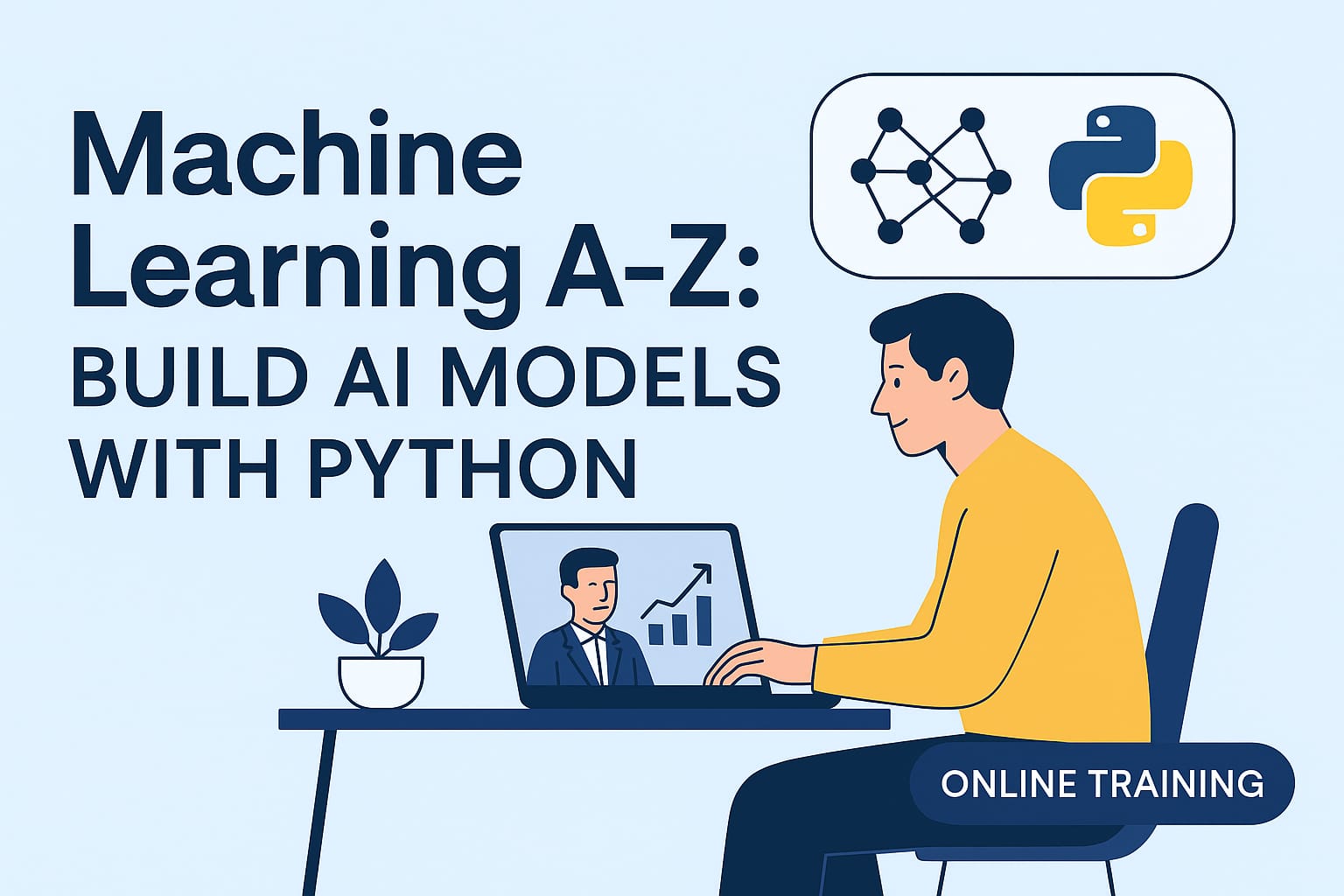 Machine Learning A-Z: Build AI Models with Python