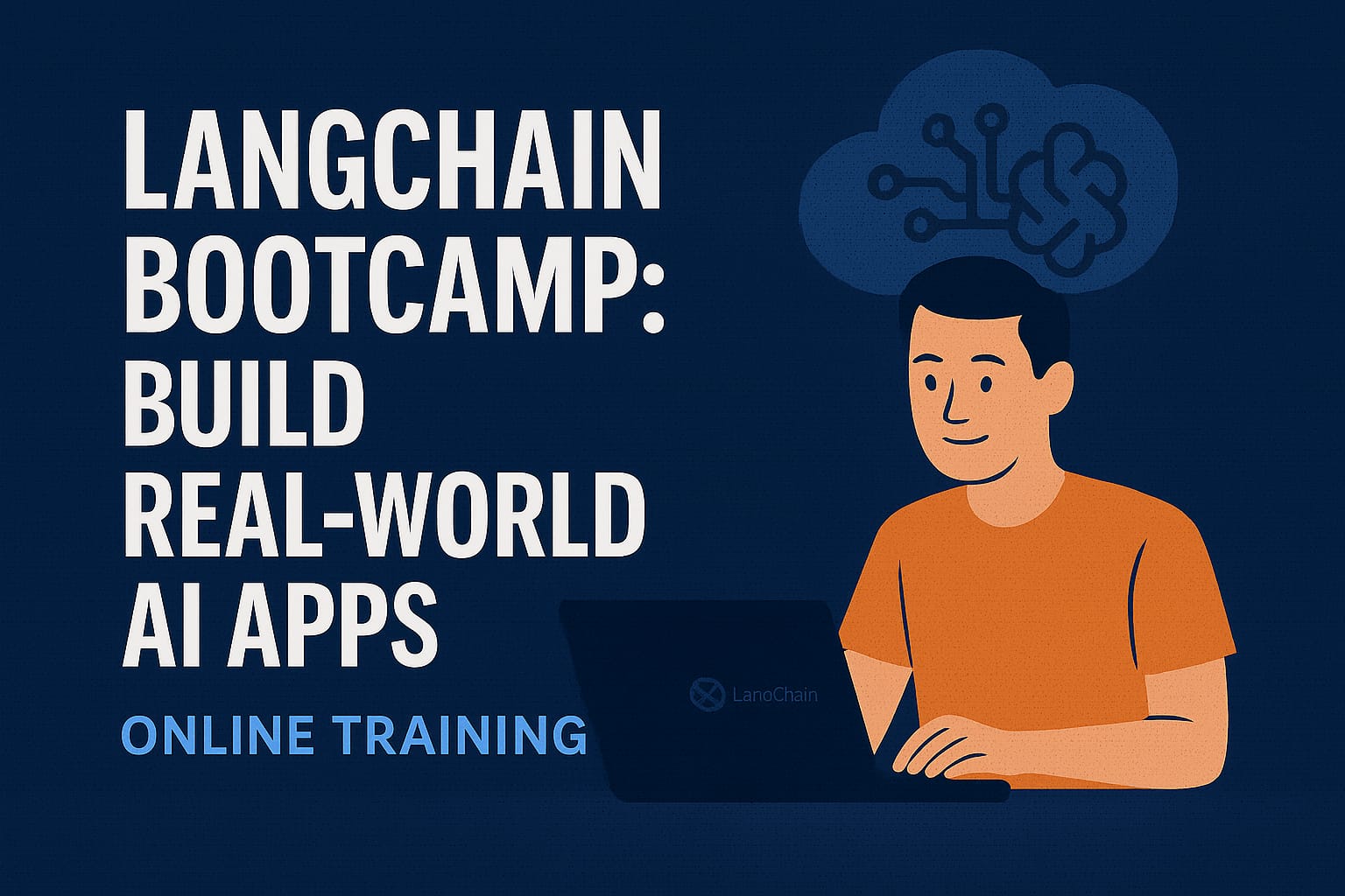 LangChain Bootcamp: Build Real-World AI Apps