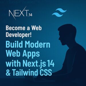"Next.js 14 and Tailwind CSS course – Build modern responsive web apps"