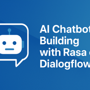AI Chatbot Building course using Rasa and Dialogflow platforms with coding and design interface