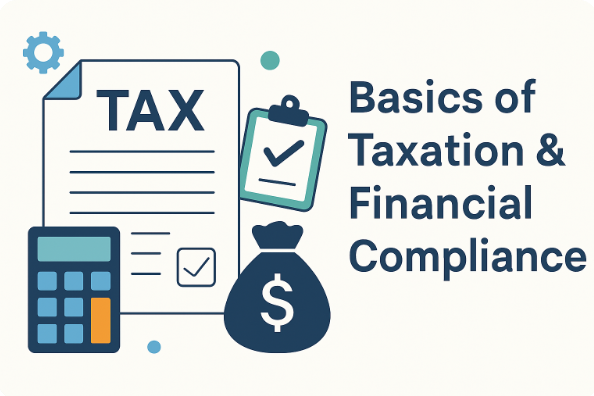 Basics of Taxation & Financial Compliance