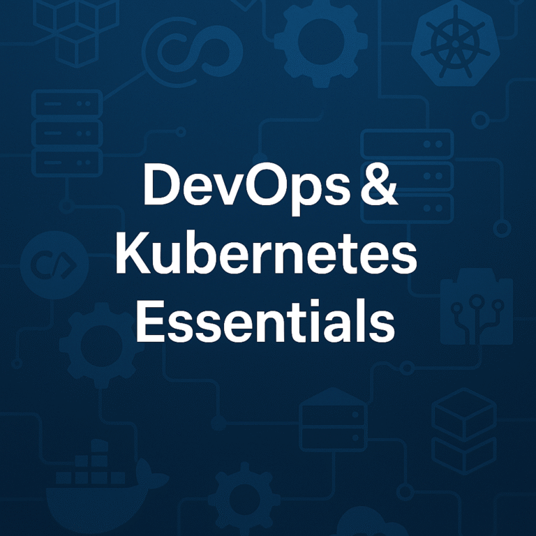 DevOps & Kubernetes Essentials