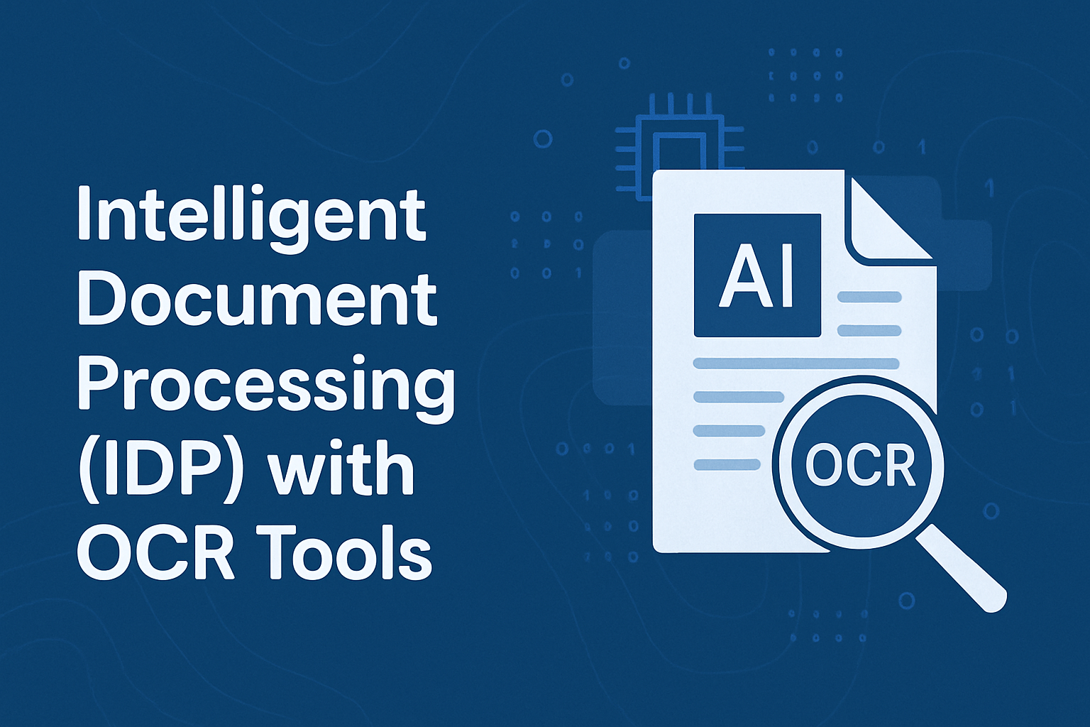 Intelligent Document Processing (IDP) with OCR Tools