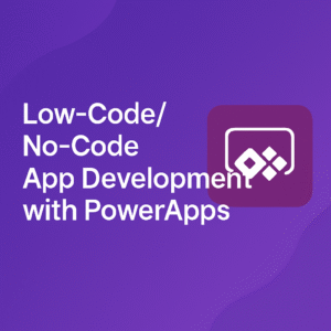 Course banner for Low-Code/No-Code App Development with Microsoft PowerApps