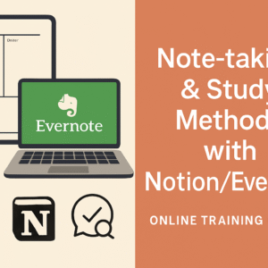 Online course on Note-taking & Study Methods using Notion and Evernote with templates, productivity tips, and study techniques