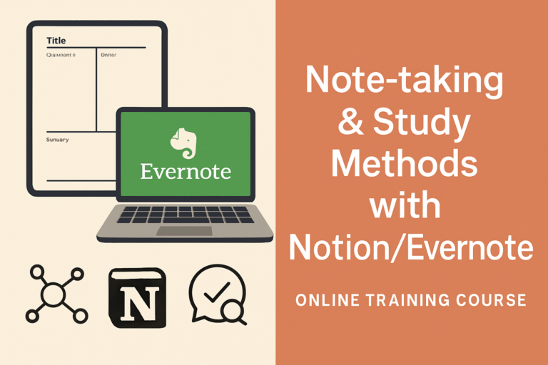 Note-taking & Study Methods with Notion/Evernote