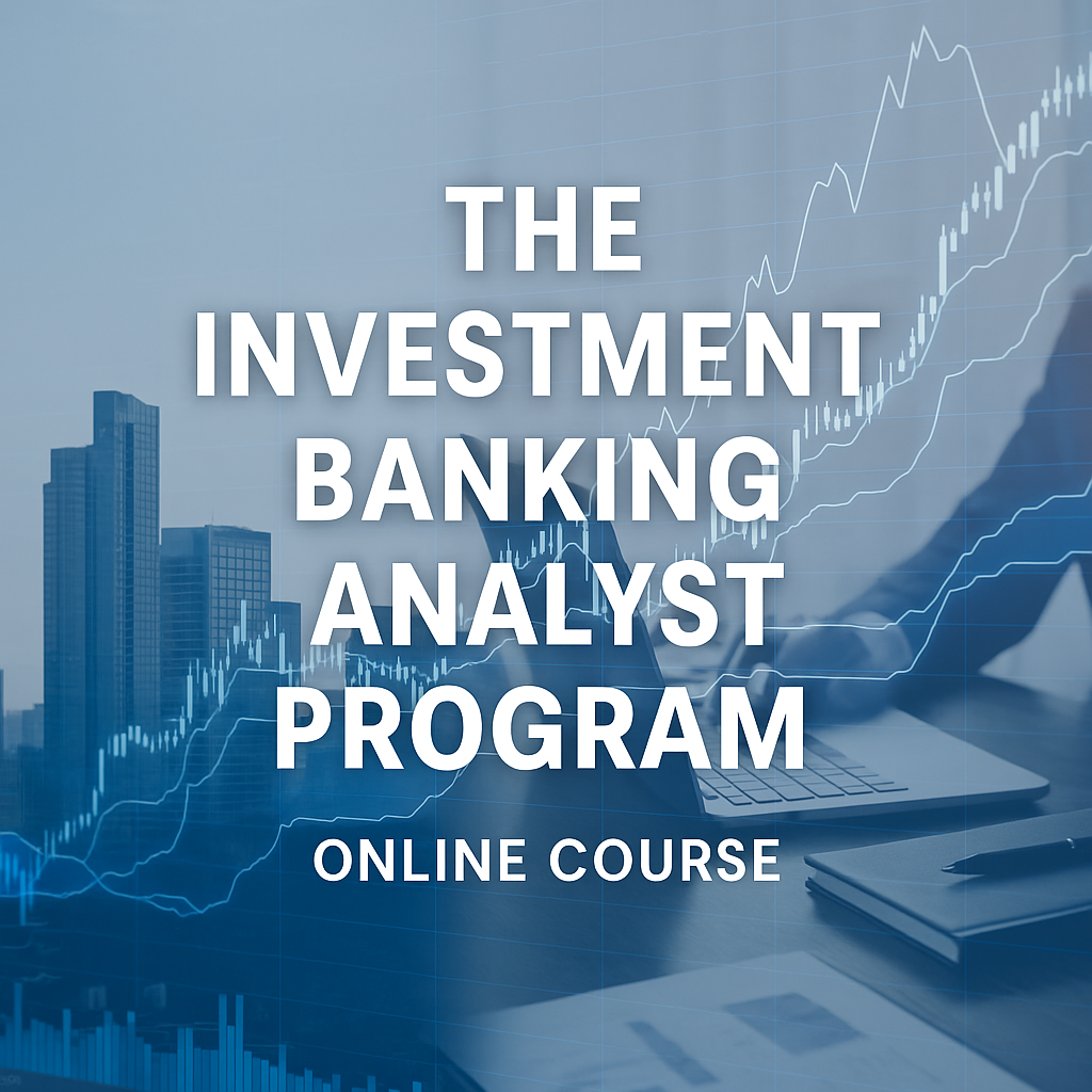 The Investment Banking Analyst Program