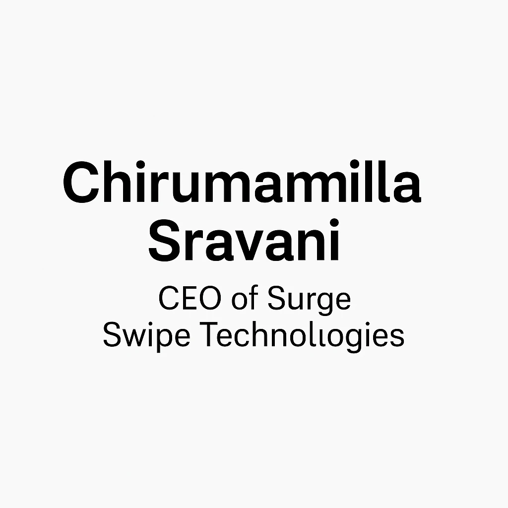 Chirumamilla Sravani – CEO of Surge Swipe Technologies title text on white background.